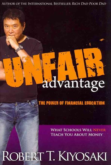 Unfair advantage : The power of financial education