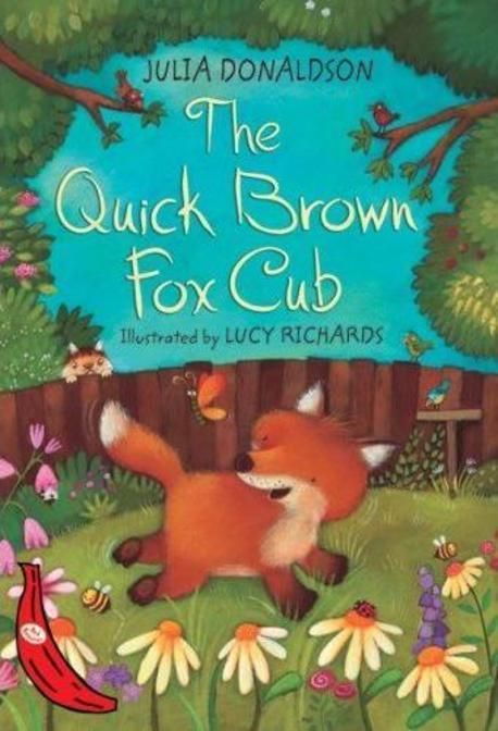Banana Storybook Red : The Quick Brown Fox Cub