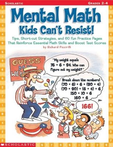 Mental Math Kids Can’t Resist! Paperback