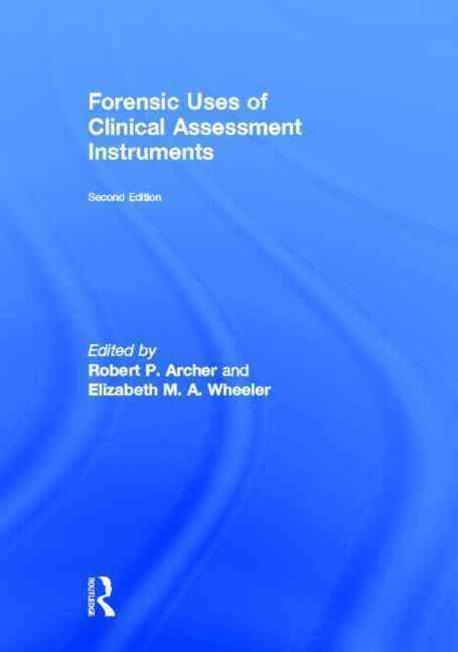 Forensic Uses of Clinical Assessment Instruments, 2/ed