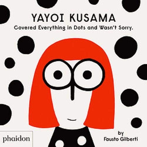 Yayoi kusama covered everything in dots and wasn＇t sorry
