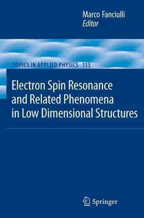 Electron spin resonance and related phenomena in low-dimensional structures