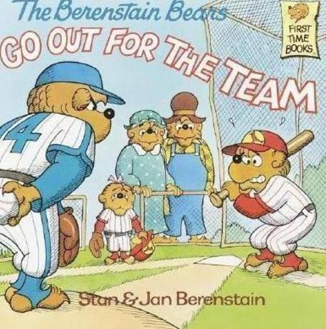 (The) Berenstain Bears Go Out For The Team