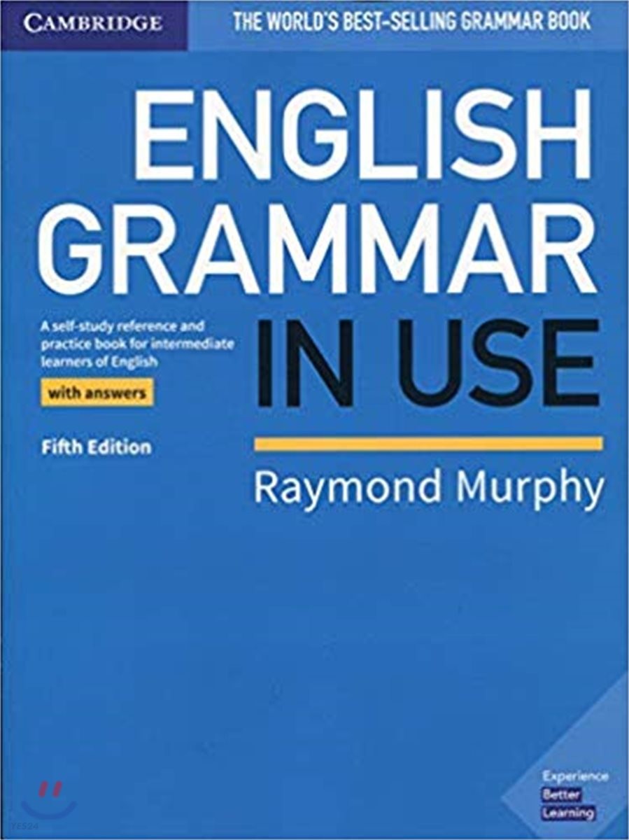 English Grammar in Use Book with Answers : A Self-study Reference and Practice Book for Intermediate Learners of English (A Self-study Reference and Practice Book for Intermediate Learners of English)