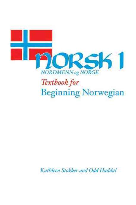 Norsk, Nordmenn Og Norge 1: Textbook for Beginning Norwegian (Textbook for Beginning Norwegian)