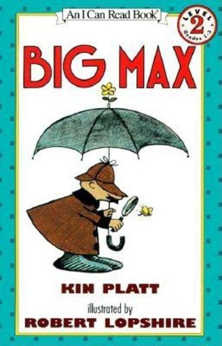(An) I Can Read Book Level 2. 2-3:, Big Max