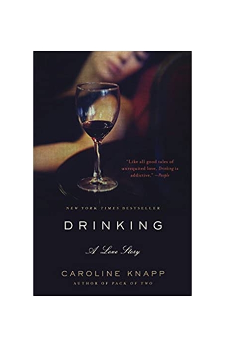 Drinking: A Love Story 반양장 (A Love Story)