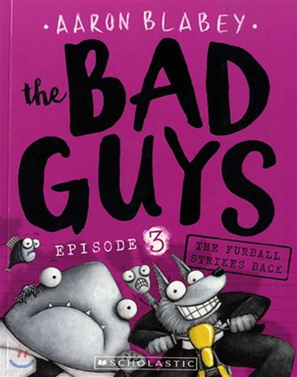 (The) Bad Guys . Episode 3 , The furball strikes back