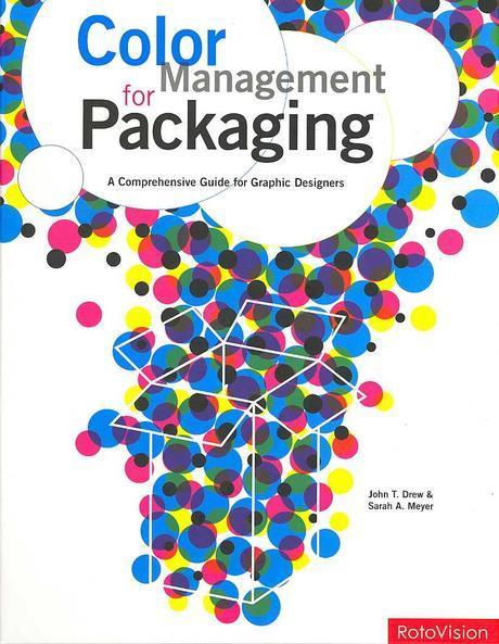 Colour management for packaging  : a comprehensive guide for graphic designers