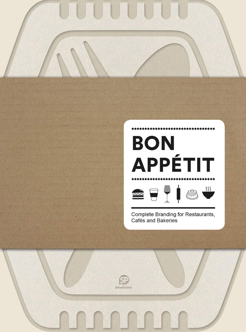 Bon Appetit : Complete Branding for Restaurants, Cafes and Bakeries
