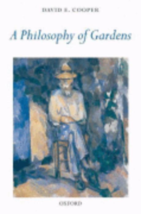 (A)Philosophy of gardens 