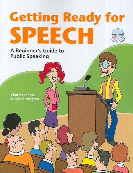 Getting Ready for Speech  : (A) Beginner's Guide to Public Speaking / Charles LeBeau  ; Da...