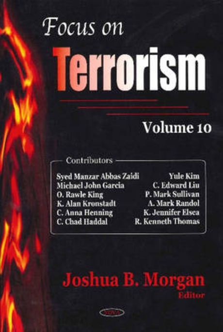 Focus on Terrorism, Volume 10