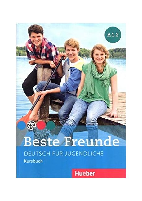 Beste Freunde: Kursbuch A1.2 (Deutsch fr Jugendliche. Deutsch als Fremdsprache)
