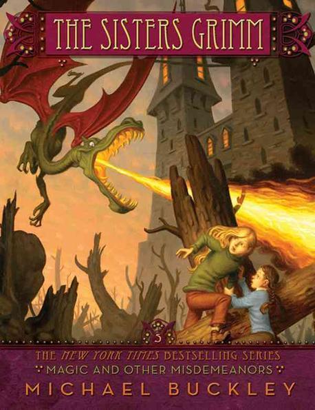 The Sisters Grimm 5 : Magic and Other Misdemeanors