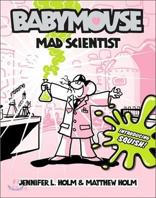 Baby Mouse : MAD SCIENTIST