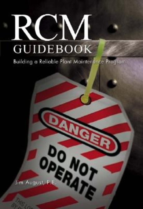 Rcm Guidebook 양장본 Hardcover (Building a Reliable Plant Maintenance Program)