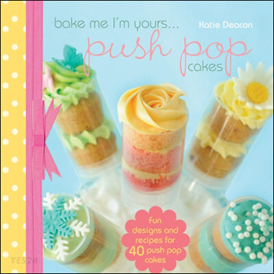 Bake Me Im Yours... Push Pop Cakes (The History of Haworth Parsonage & Its Occupants)