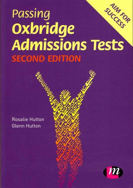 Passing Oxbridge Admissions Tests Paperback (An Introduction)