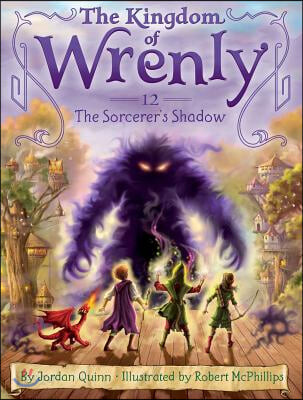 (The) Kingdom of wrenly. 12, (The) sorcerer's shadow