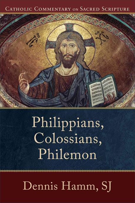 Philippians, Colossians, Philemon / by Dennis Hamm, SJ ; Peter S. Williamson and Mary Heal...