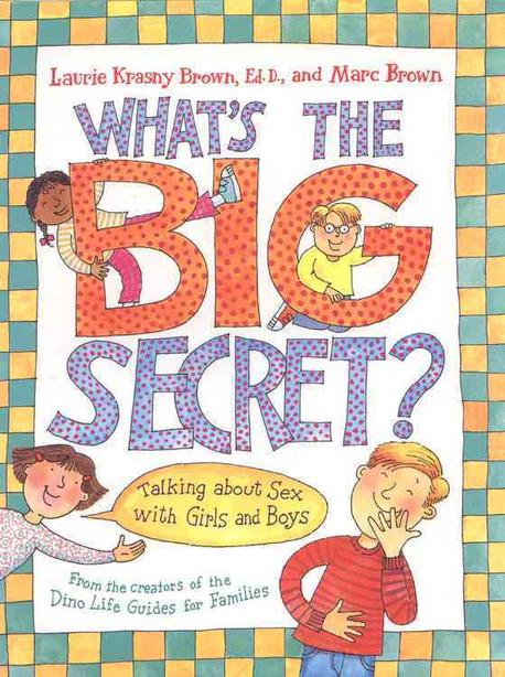 Whats the Big Secret?