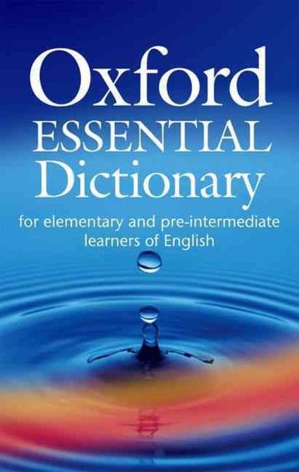 New OXFORD ESSENTIAL DICTIONARY (for Elementary and Pre-intermediate Learners of English)