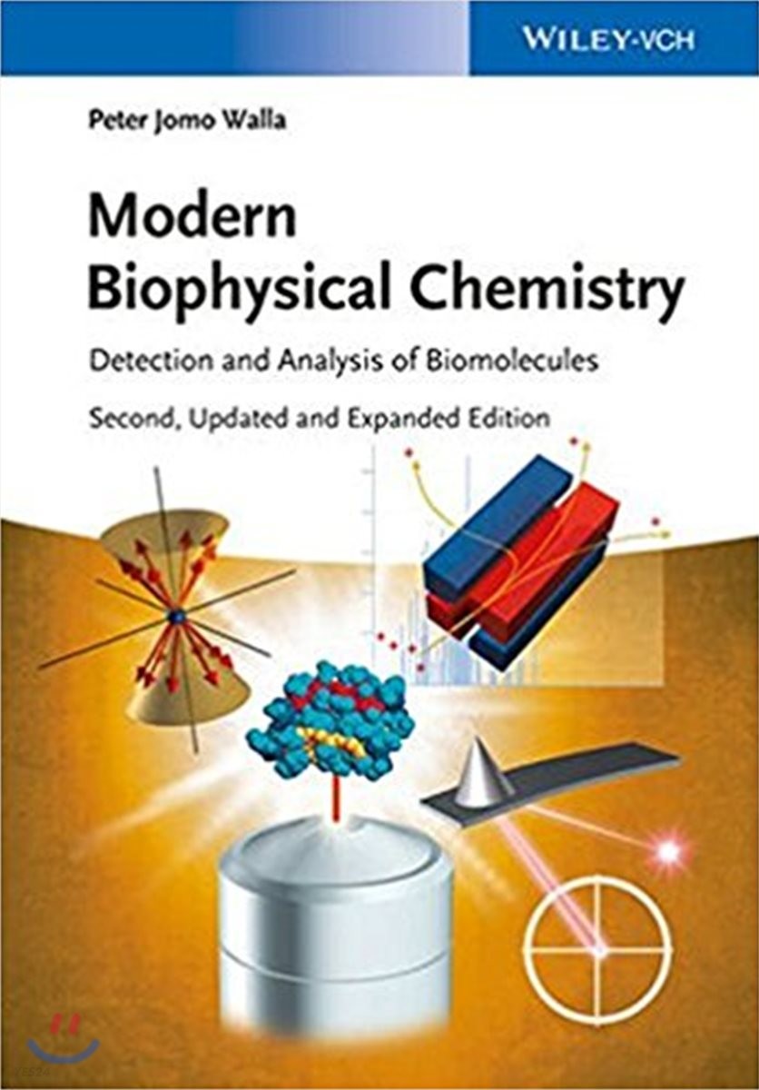 Modern Biophysical Chemistry, 2/E (Detection and Analysis of Biomolecules)