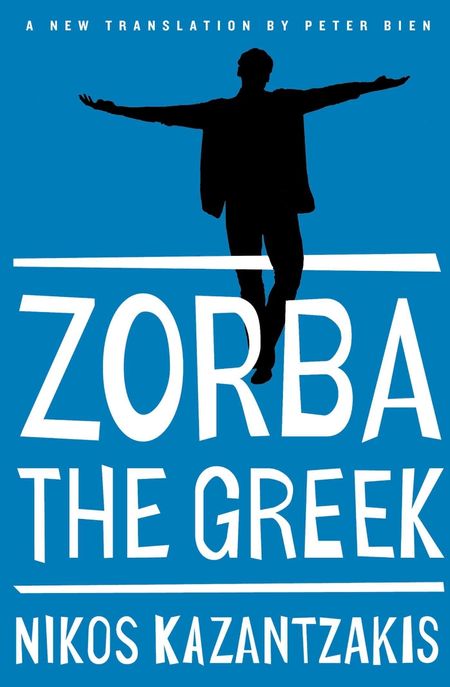 Zorba the Greek (The Saint’s Life of Alexis Zorba)