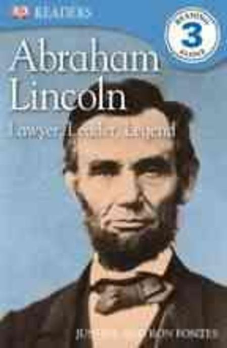 Abraham Lincoln (Lawyer, Leader, Legend)