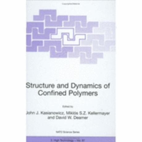 Structure and Dynamics of Confined Polymers: Proceedings of the NATO Advanced Research Workshop on Biological, Biophysical & Theoretical Aspects of Po