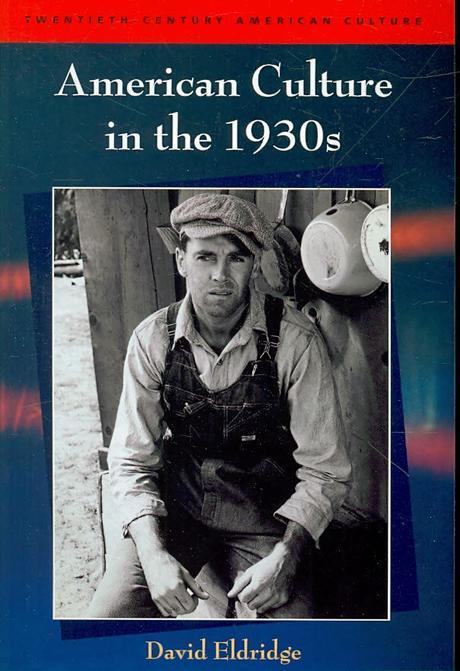 American Culture in the 1930’s