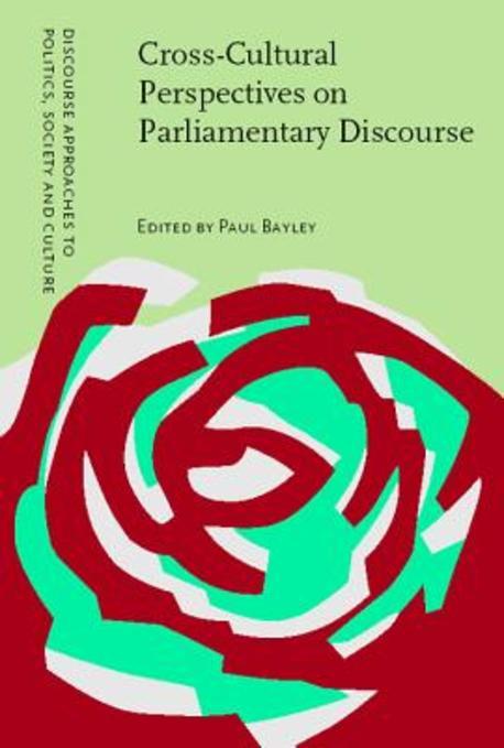Cross-cultural Perspectives On Parliamentary Discourse Paperback