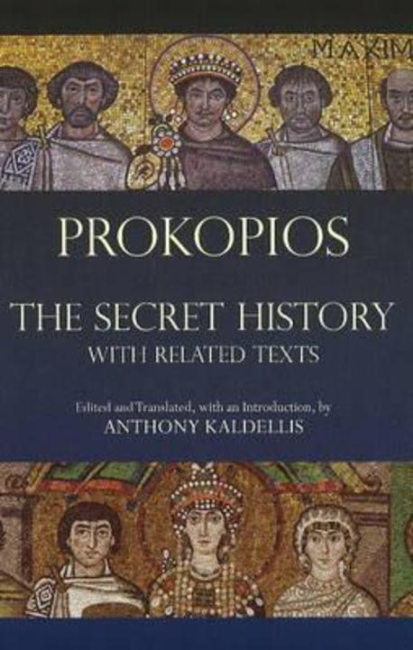 The Secret History (With Related Texts)