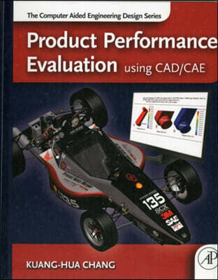 Product performance evaluation using CAD/CAE