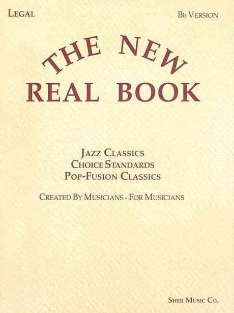 The new real book : jazz classics, choice standards, pop-fusion classics / Chuck Sher, pub...