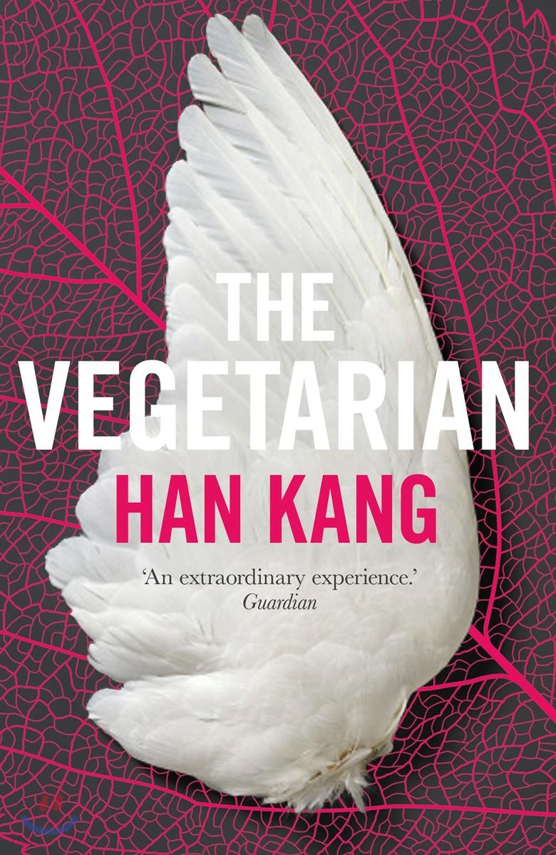(The)Vegetarian : a novel / by Han Kang ; translated from the Korean by Deborah Smith