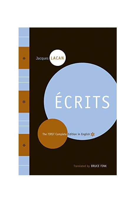 Ecrits: The First Complete Edition in English (The First Complete Edition in English)