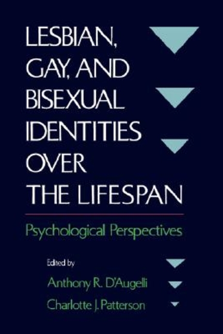 Lesbian, Gay, and Bisexual Identities over the Lifespan : Psychological Perspectives 반양장