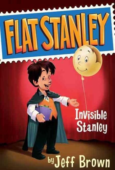 Flat Stanley : Invisible Stanley (A Stanley Lambchop Adventure)