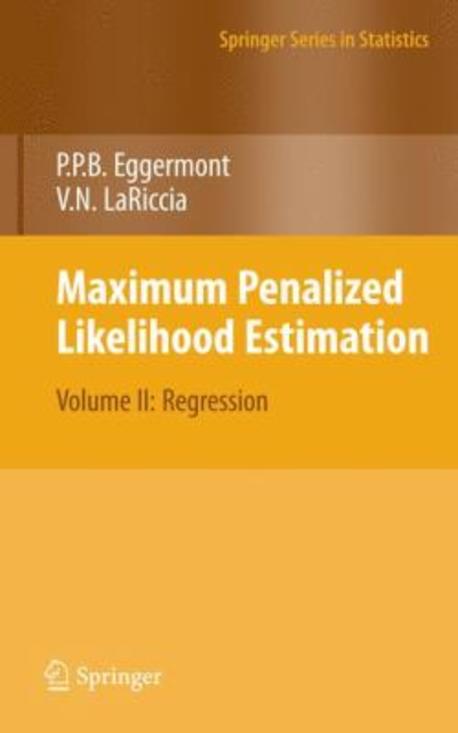 Maximum Penalized Likelihood Estimation: Volume II: Regression (Regression #2)