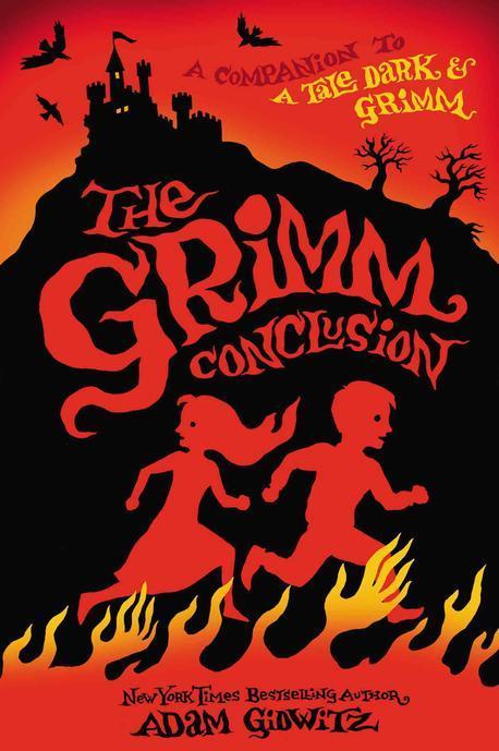 (The)Grimm conclusion : a companion to a tale dark & Grimm and in a glass Grimmly