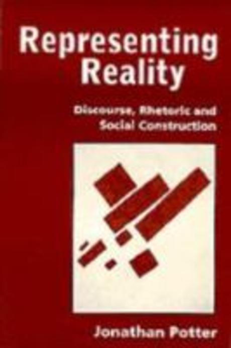 Representing Reality : Discourse, Rhetoric and Social Paperback