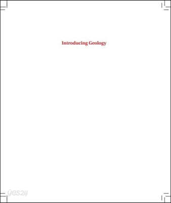 Introducing Geology: A Guide to the World of Rocks (Second Edition) (A Guide to the World of Rocks)