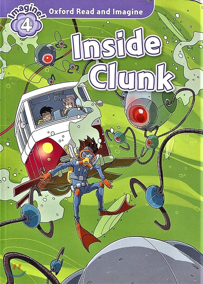 Read and Imagine 4: Inside Clunk