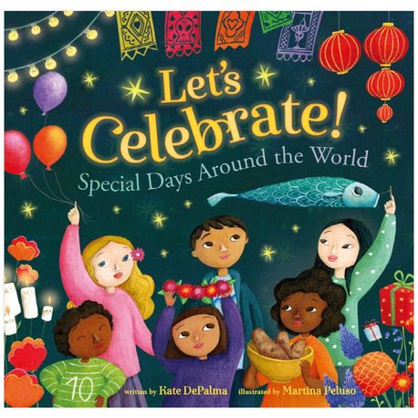 Lets celebrate! : special days around the world