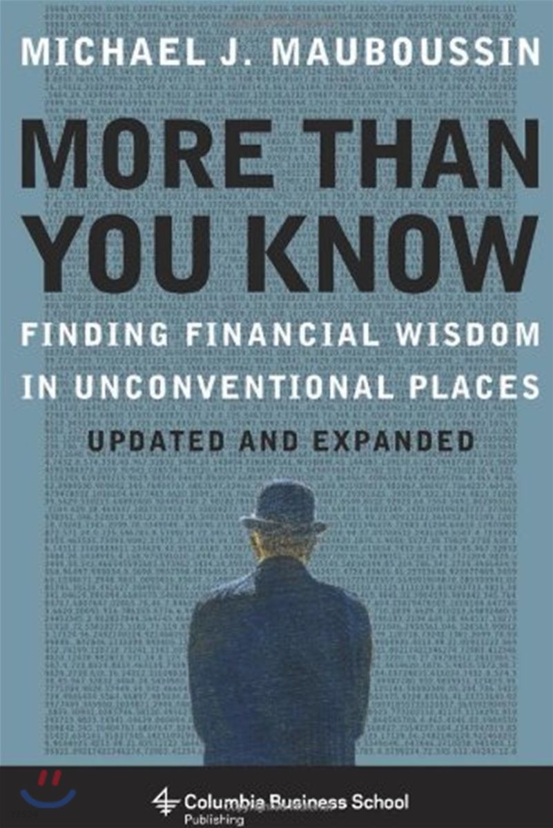 More Than You Know: Finding Financial Wisdom in Unconventional Places (Updated and Expanded) (Finding Financial Wisdom in Unconventional Places)