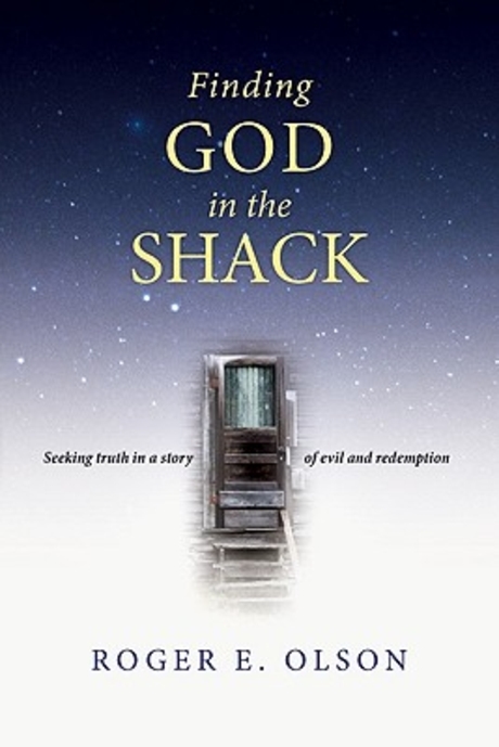 Finding God in The shack : seeking truth in a story of evil and redemption