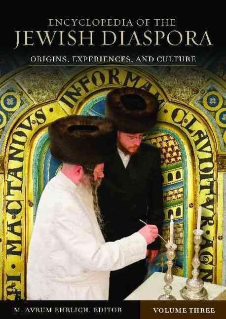 Encyclopedia of the Jewish diaspora- [electronic resource]  : origins, experiences, and culture