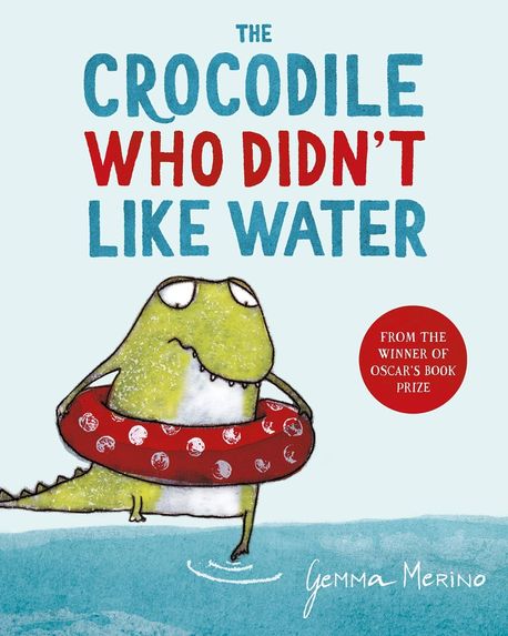 (The) Crocodile who didn't like water